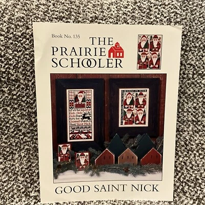 RARE!!! The Prairie Schooler “GOOD SAINT NICK” NO. 135 Cross Stitch 2006 - Image 1 of 4