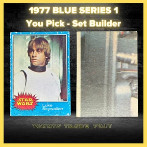 1977 TOPPS STAR WARS TRADING CARDS - BLUE Series 1 - U Pick Complete Your Set - Picture 1 of 266