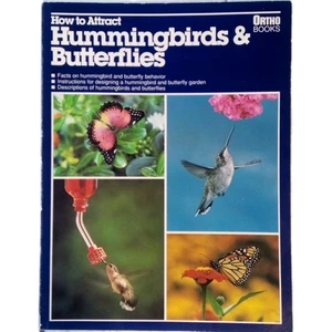 How to Attract Hummingbirds and Butterflies by Mathew Tekulsky (1991) Free Ship - Picture 1 of 6