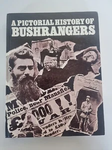 A Pictorial History Of Bushrangers: Prior, Wannan & Nunn H/C 1970 Vintage... - Picture 1 of 12