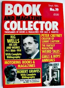BOOK & MAGAZINE COLLECTOR Sept 1985 No 19 H.G. Wells Peter Cheyney Robert Graves - Picture 1 of 3