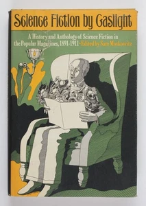 Science Fiction by Gaslight. A History and Anthology of Science Fiction in the P - Imagen 1 de 3