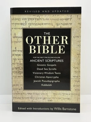 The Other Bible : Gnostic / Apocrypha | Ed. Willis Barnstone | 2005 #LikeNew - Image 1 of 4