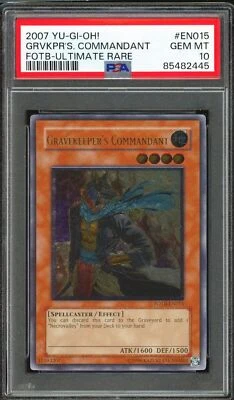 PSA 10 - 2007 YU-GI-OH! FORCE OF THE BREAKER - GRAVEKEEPER'S COMMANDANT EN015 - Image 1 of 2