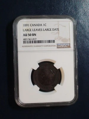 1891 Canada LARGE CENT NGC AU50 LARGE LEAVES LARGE Date 1C Coin PRICED TO SELL!  - Image 1 of 4