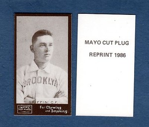 MIKE GRIFFIN, Brooklyn Grooms/Dodgers ~ 1895 Mayo Cut Plug/N300 | 1986 REPRINT