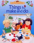 Things To Make And Do (Farmyard Tales) (French Edition) By Anna