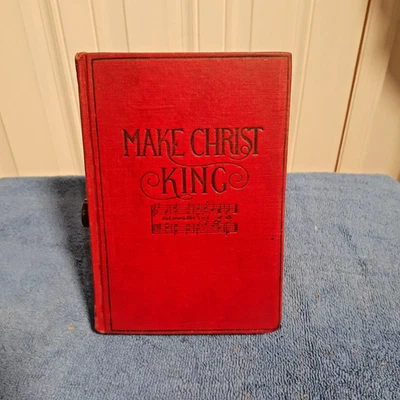 Antiguo himnario MAKE CHRIST KING, CANCIONERO EVANGELÍSTICO EVANGÉLICO 1912 Coro-Bueno  Foto 1 de 4