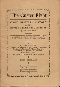 E A Brininstool / Custer Fight Capt Benteen's Story of the Battle Limited ed - Imagen 1 de 1