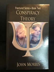 Conspiracy Theory : Book Two by John Morris (2015, Paperback) NEW - Picture 1 of 2