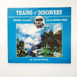 Trains Of Discovery Western Railroads & National Parks Vintage Paperback Book 84 - Picture 1 of 20
