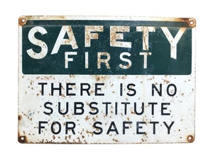 Vintage Metall Arbeitsschutz zuerst gibt es keinen Ersatz für Sicherheit 14 x 10" - Bild 1 von 2
