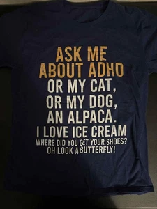 Ask Me About ADHS Kurzarm T-Shirt - Lustig - Large - Top Zustand - Bild 1 von 3