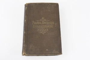 Political Discussions: Legislative, Diplomatic and Popular by James Blaine 1887 - Picture 1 of 9