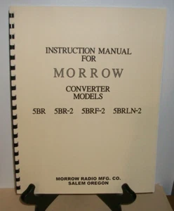 SALE: Morrow Radio 5BR 5BRF 5BRLN Series Reproduction Instruction Manual - Picture 1 of 3