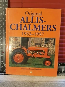 Original Allis Chalmers 1933-1957 by Guy Fay and Andy Kraushaas - Picture 1 of 5