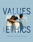 VALUES & ETHICS - THROUGH A JEWISH LENS: FULL COLOR By Fred & Joyce Claar