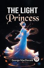 The Light Princess by George MacDonald Paperback Book