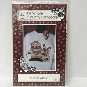 Vintage Pattern For Calico Claus The Whole Country Caboodle #126 1993 E22 appliq - Picture 1 of 2