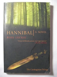 Hannibal (The Carthaginian Trilogy) by Ross Leckie 1st Edition Paperback - Picture 1 of 6