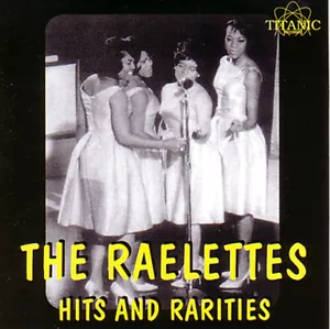 THE RAELETTES - Hits and Rarities - Great Soul CD - Picture 1 of 1