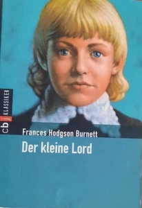 Der kleine Lord (Klassiker der Kinderliteratur, Band 9) Frances Hodgson, Burnett - Bild 1 von 2