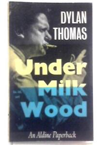 Under Milk Wood (Dylan Thomas - 1963) (ID:56314)