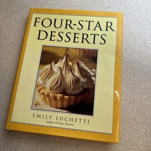 Four-Star Desserts - Hardcover By Luchetti, Emily - GOOD - Imagen 1 de 14