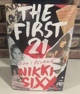NIKKI SIXX - "The First 21" SIGNED 1st Edition Book - Motley Crue - Bild 1 von 3