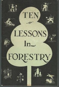 Ten Lessons Forestry North Carolina Department of Conservation 1948 Illustrated - Bild 1 von 1