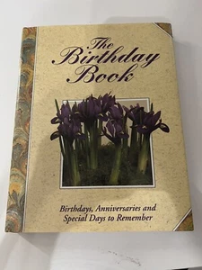 The Birthday Book Birthdays, Anniversaries And Special Days To Remember - Picture 1 of 4