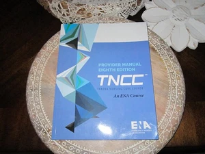 TNCC Provider Manual 8th Eighth Edition Trauma Nursing Core Course ENA Paperback - Picture 1 of 5