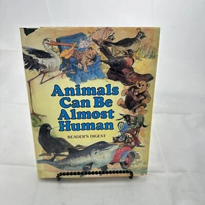 Animals Can Be Almost Human Readers Digest 1979 Hardcover Dust Jacket - Foto 1 di 12