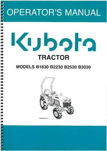 KUBOTA TRACTOR - MODELS B1830 B2230 B2530 B3030 OPERATORS MANUAL - Picture 1 of 1