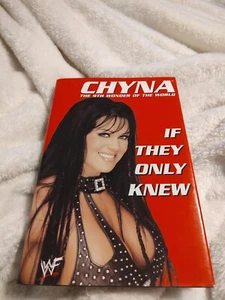 Chyna Signed Book If They Only Knew Autograph Joanie Laurer RARE Authentic WWE - Picture 1 of 14