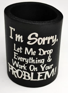 Vintage Koozie 80er Kitsch "I'm Sorry, Let Me Drop..." Schwarz Schaumstoff Dosenhalter Thermo - Bild 1 von 7