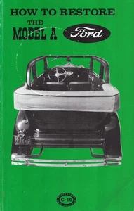 HOW TO RESTORE A FORD MODEL A PHAETON ROADSTER COUPE SEDAN CABRIOLET STATION WAG - Picture 1 of 7