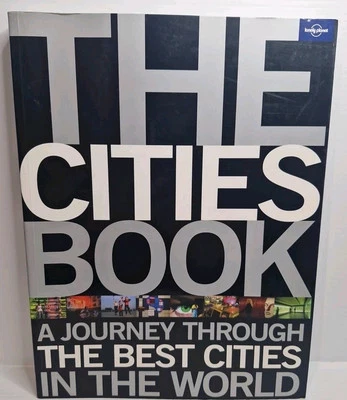 The Cities Book: A journey through the best cities in the world by Lonely Planet - image 1 of 4