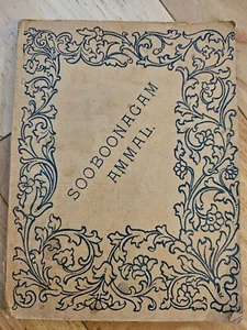 SOOBOONAGAM AMMAL by Grace Stephens 3rd edition 1900 Harry Lang printer - Imagen 1 de 14