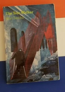 THE TOM-WALKER, MARI SANDOZ, Trade Paperback, 1984 - Foto 1 di 2