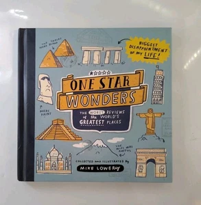 One Star Wonders : The Worst Reviews of the World's Greatest Places by Mike... - Imagen 1 de 2