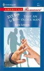 Tame An Older Man; 2001 Ways To Wed - 0373168713, paperback, Kara Lennox, new