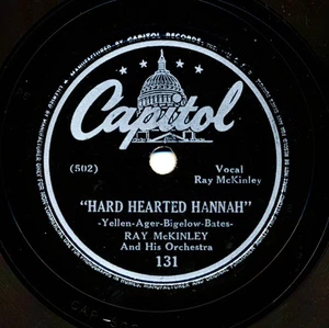 RAY McKINLEY Orchestra on 1943 Capitol 131 - Hard Hearted Hannah / Big Boy - Imagen 1 de 2
