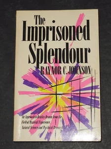 The Imprisoned Splendour: Raynor C. Johnson. 2nd Quest Book Printing. Pbk. 1977 - Imagen 1 de 3