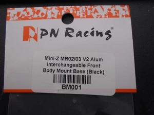 PN Racing Part No BM001 V2 Alu Fr Body Mt Base Black Mini Z Atomic GL Racing - Picture 1 of 2
