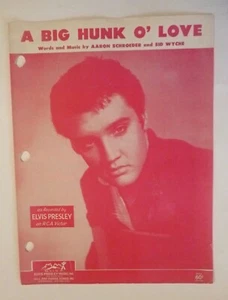 A BIG HUNK O' LOVE Sheet Music ELVIS PRESLEY 1959 Pop #1 Hit - Picture 1 of 3