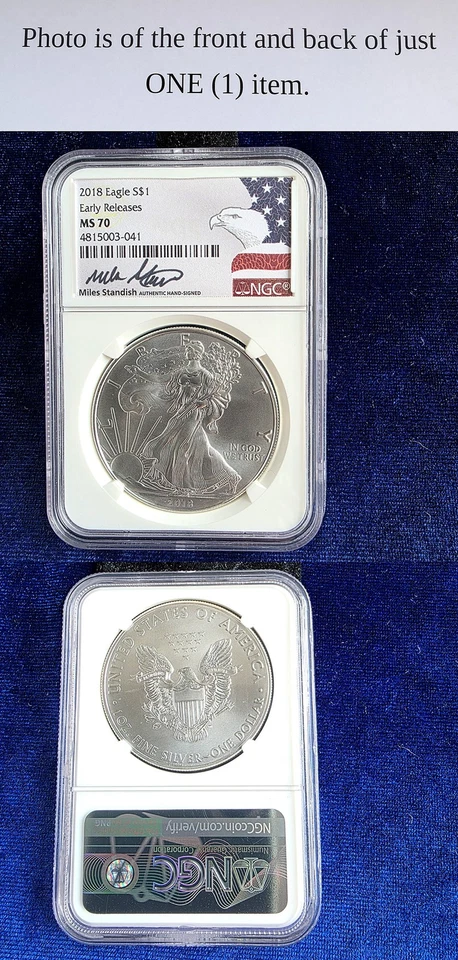 2018 American Silver Eagle $1 NGC MS70 Early Releases Signed Miles Standish - Image 1 of 1