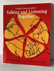 Couple Communication 1 Talking & Listening Together Miller Nunnally Wackman - Picture 1 of 4