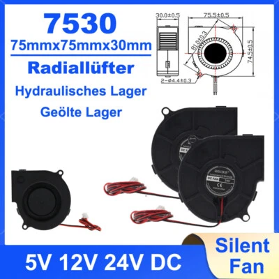 7530 75mm Radiallüfter, radial, fan, regelbar ausgewuchteter 5V 12V 24VDC Lüfter - Bild 1 von 4