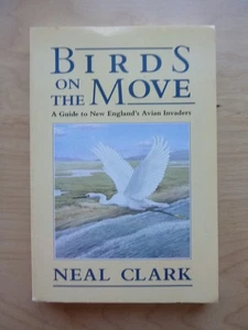 Sgnd cy Birds on the Move by Neal Clark (paperback, 1988) - Picture 1 of 6